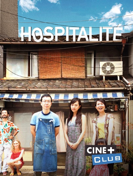 Ciné+ Club - Hospitalité