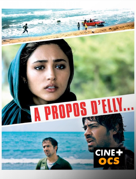 CINÉ Cinéma - A propos d'Elly en replay