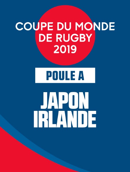 Coupe de monde de Rugby 2019 - Japon / Irlande