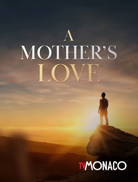 TV Monaco - A mother's love