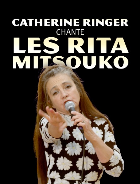 Catherine Ringer chante les Rita Mitsouko