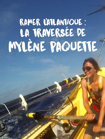 Ramer l'Atlantique : la traversée de Mylène Paquette