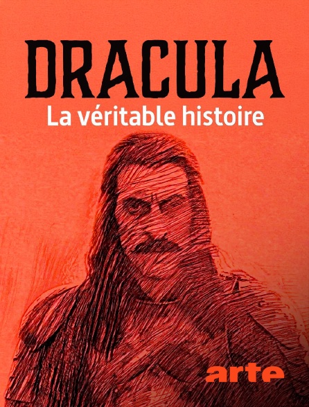 Arte - Dracula : la véritable histoire