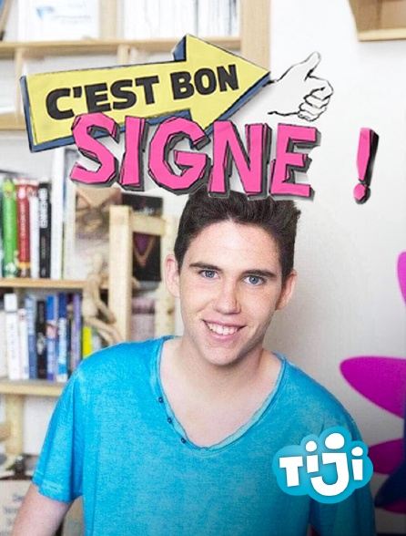 TIJI - C'est bon signe