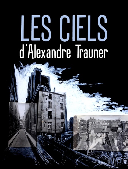 Les ciels d'Alexandre Trauner