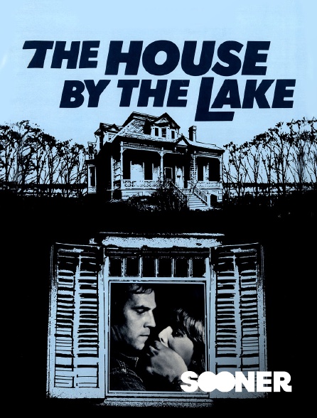 Sooner - The House by the Lake