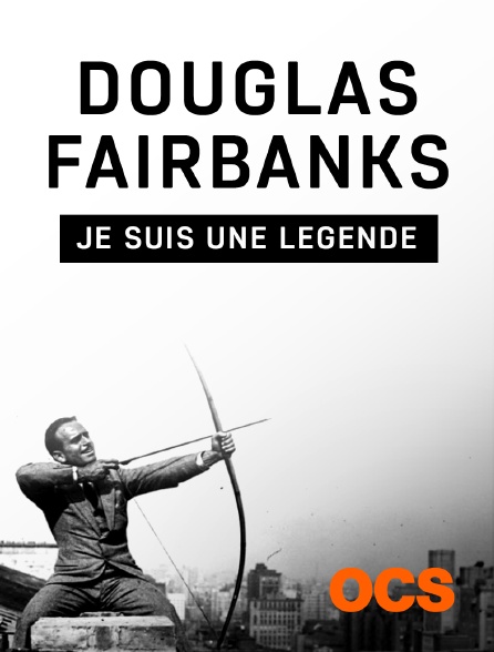 OCS - Douglas Fairbanks