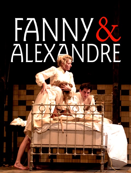 Fanny et Alexandre
