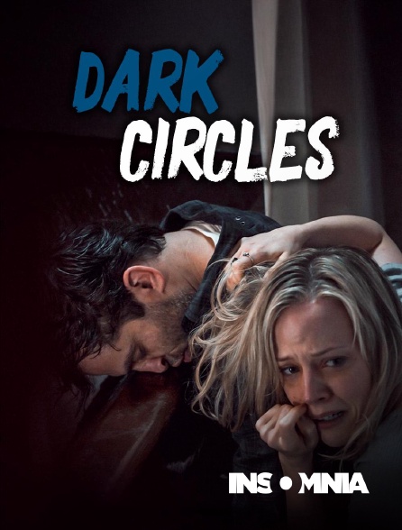 INSOMNIA - Dark Circles