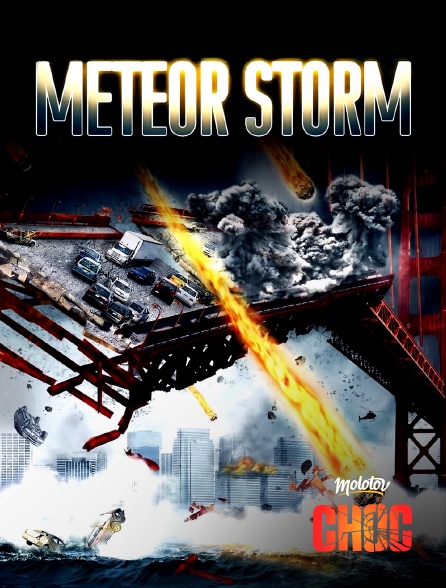 Molotov Channels CHOC - Meteor Storm