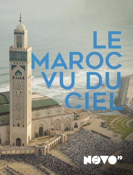NOVO19 - Le Maroc vu du ciel