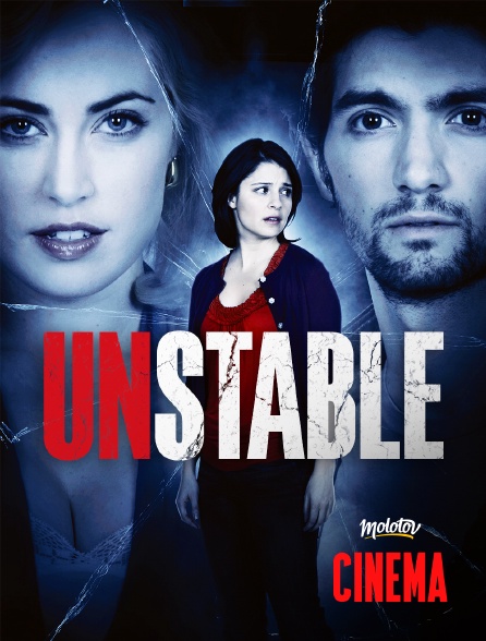 Molotov Channels Cinéma - Unstable