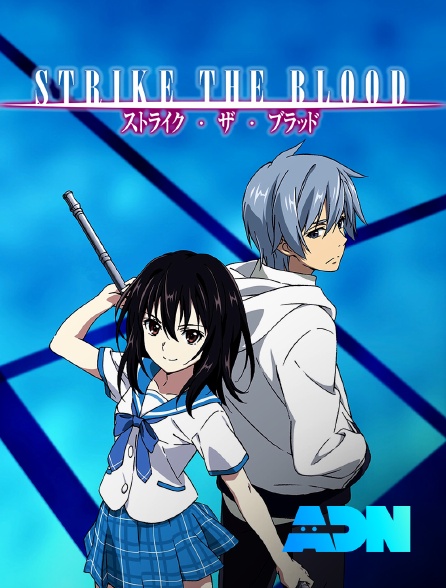 ADN - Strike the Blood