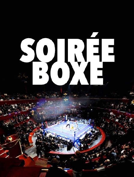 Soirée boxe