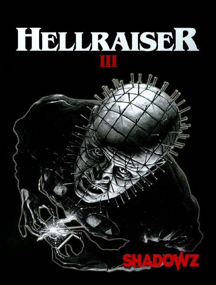 Shadowz - Hellraiser III