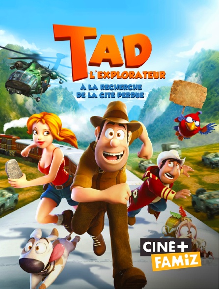 Ciné+ Famiz - Tad l'explorateur : à la recherche de la cité perdue