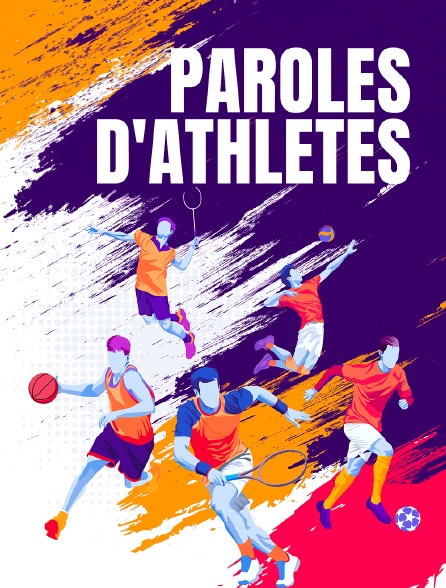 Paroles d'athlètes