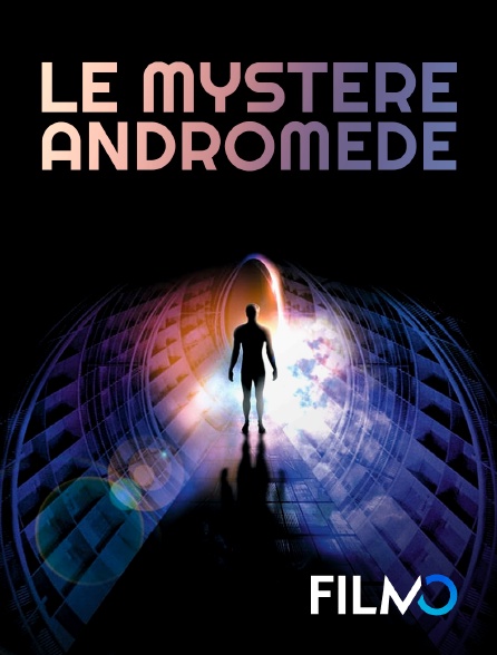 FilmoTV - Le Mystère Andromède
