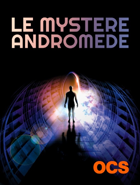 OCS - Le Mystère Andromède
