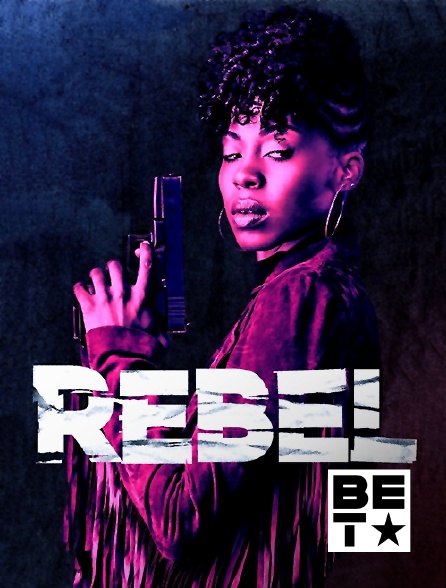 BET - Rebel
