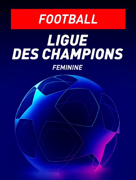 Football - Ligue des champions féminine