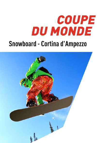 Snowboard : Coupe du monde à Cortina d'Ampezzo