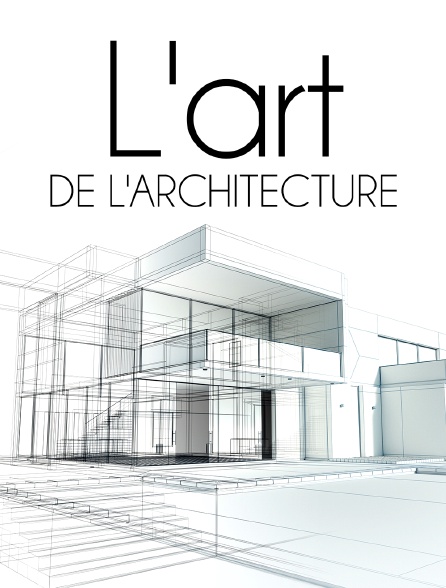 L'art de l'architecture