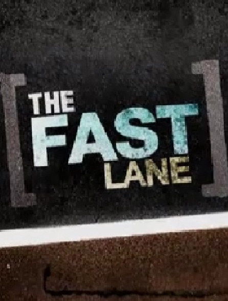 Fast Lane