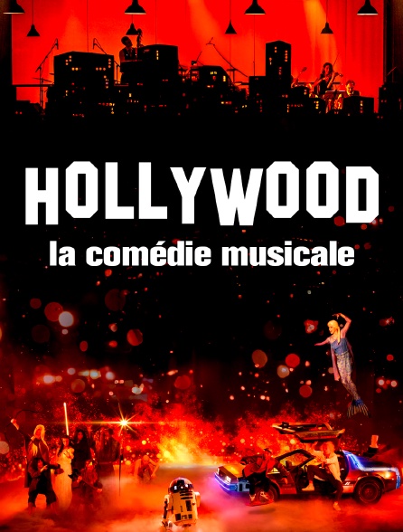 Hollywood : la comédie musicale