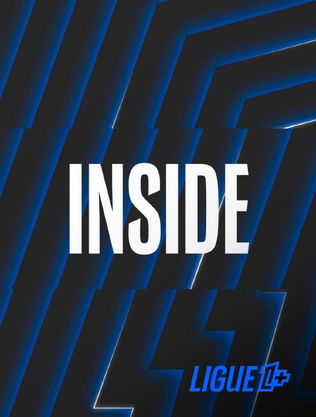 Ligue 1+ - Inside