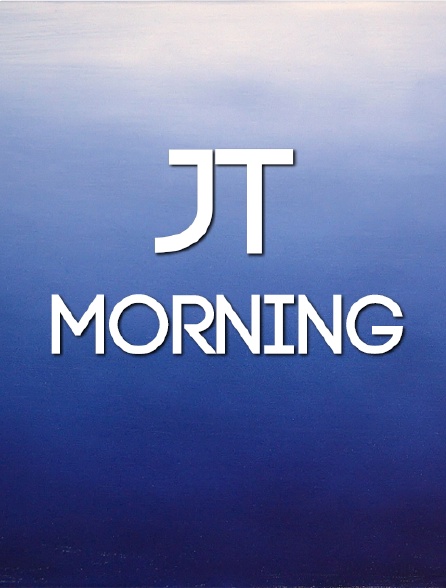 JT morning