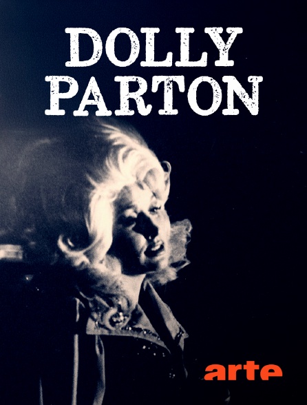 Arte - Dolly Parton : L'Amérique réconciliée