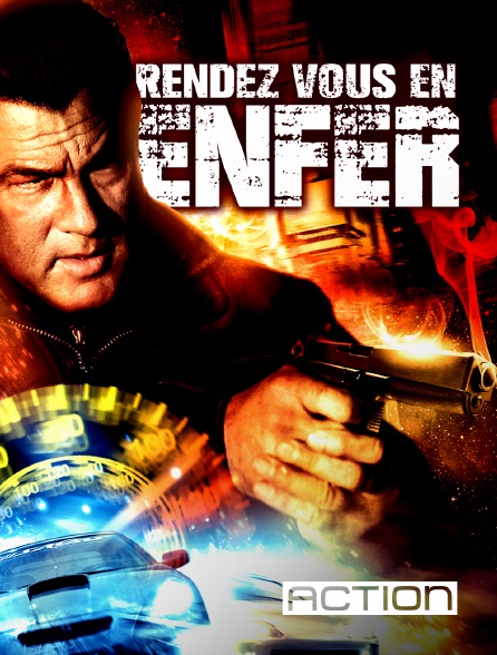 ACTION - Rendez-vous en enfer en replay