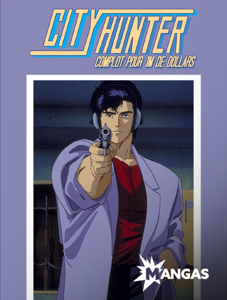 MANGAS - City Hunter : Complot pour 1 million de dollars