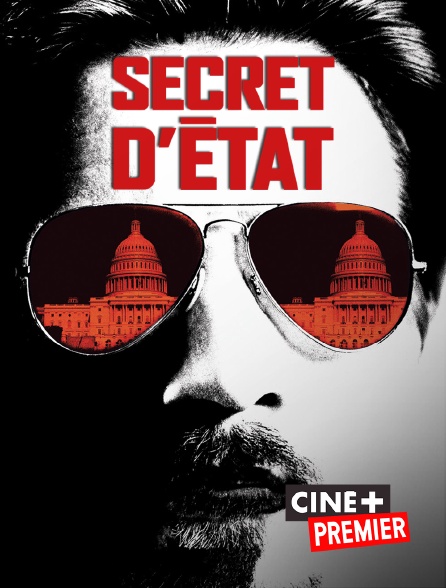 Ciné+ Premier - Secret d'Etat