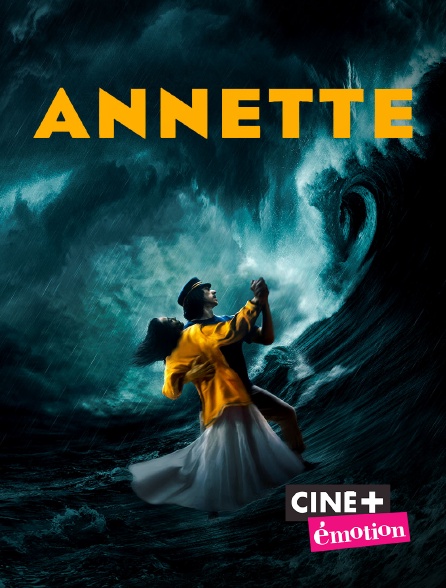 Ciné+ Emotion - Annette