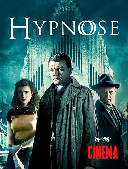 Molotov Channels Cinéma - Hypnose