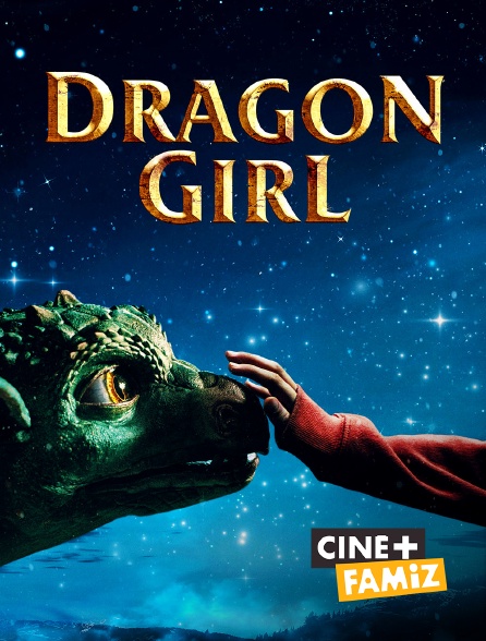 Ciné+ Famiz - Dragon Girl