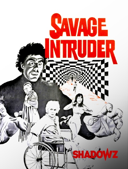 Shadowz - Savage Intruder