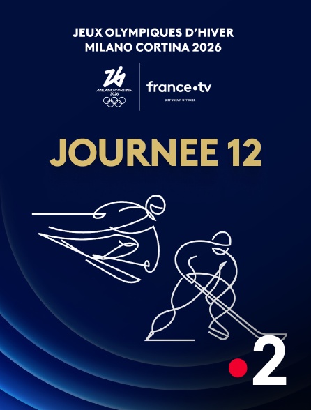 France 2 - Milan-Cortina 2026 : Journée 12