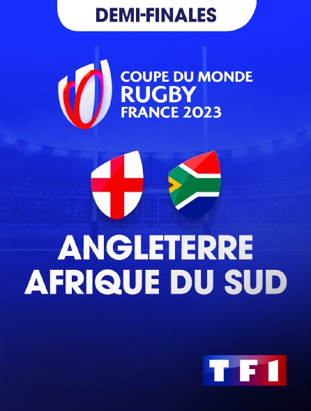 TF1 - Rugby - Demi-finale de la Coupe du monde 2023 : Angleterre / Afrique du Sud