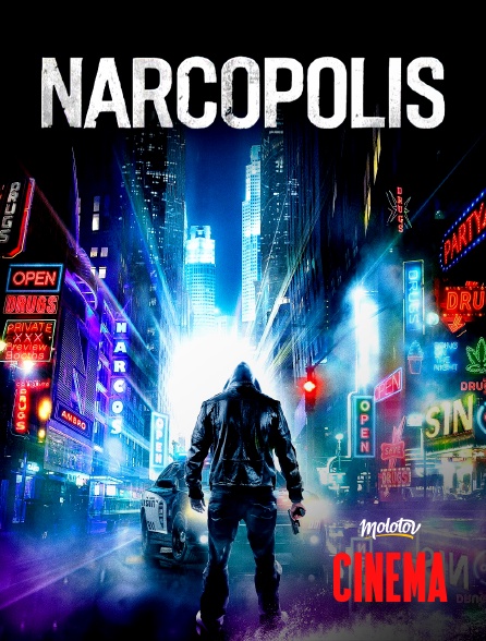 Molotov Channels Cinéma - Narcopolis