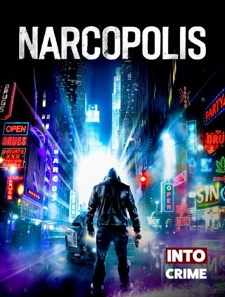 Into Crime - Narcopolis