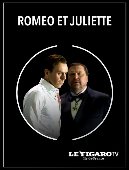 Le Figaro TV Île-de-France - Roméo et Juliette