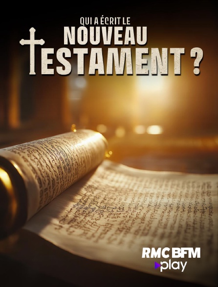 RMC BFM Play - Qui a écrit le Nouveau Testament ?