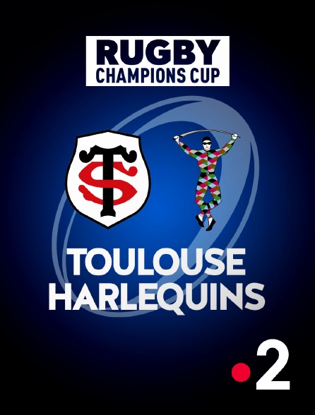 France 2 - Rugby - Demi-finale de Champions Cup : Toulouse / Harlequins
