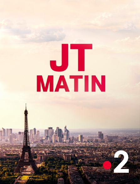 France 2 - JT Matin