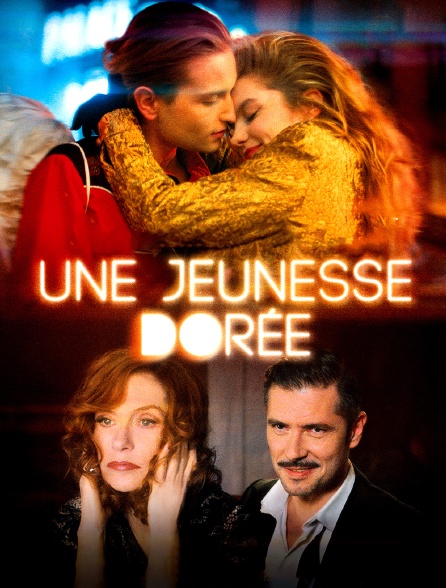 Une jeunesse dorée