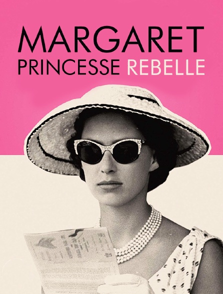 Margaret, princesse rebelle