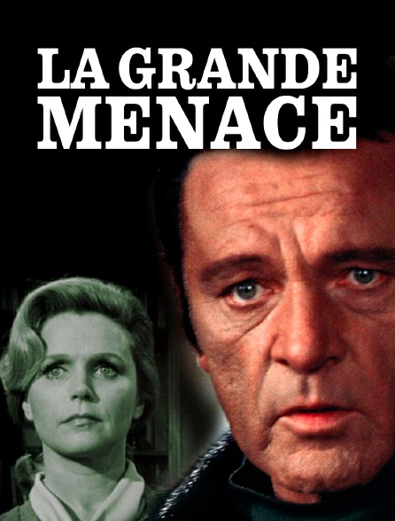 La grande menace